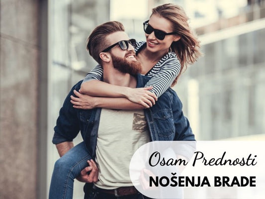 Osam Prednosti Nosenja Brade
